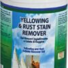 YELLOWING & RUST STAIN REMOVER